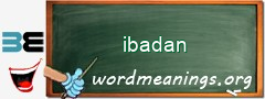 WordMeaning blackboard for ibadan